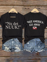 V-Neck Retro Nu Det Nuuk! Make America Go Away Print T-Shirt