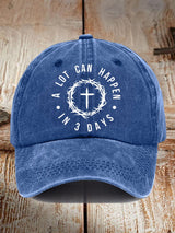 Unisex A Lot Can Happen In 3 Days Print Baseball Cap
