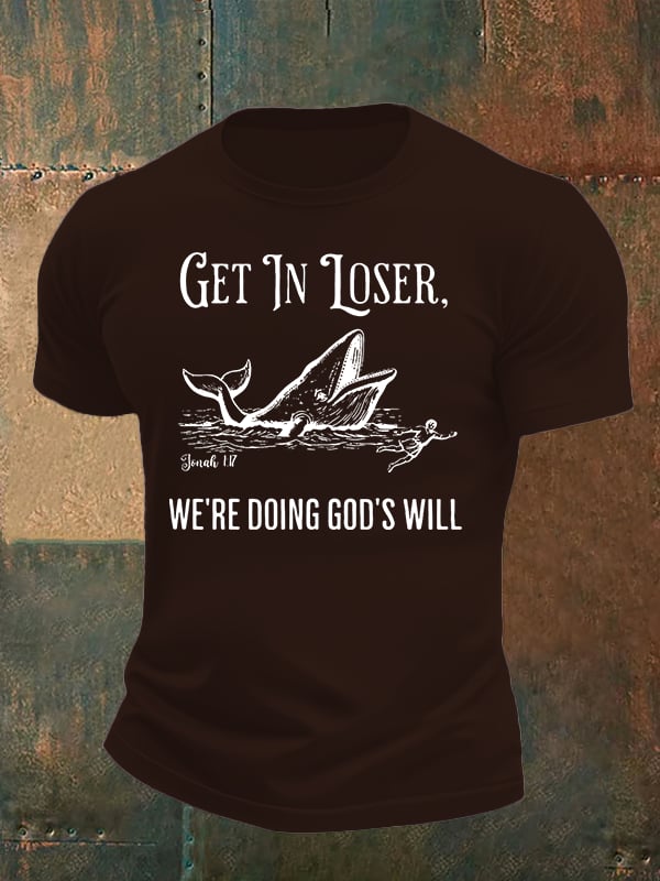 Men's  WE'RE DOING GOD'S WILL  Print  T-Shirt