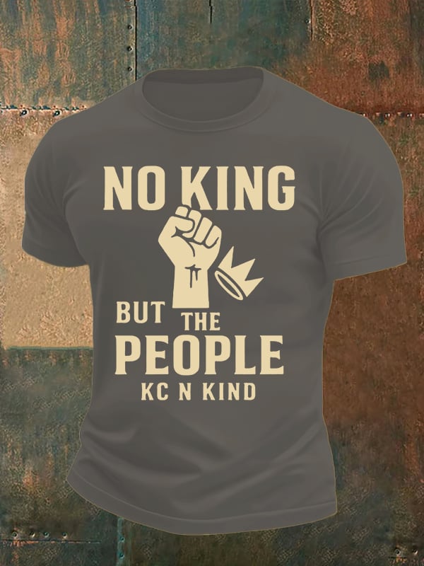 🔥Buy 3 Get 15% Off🔥Men's no king but the people KC N kind print  T-Shirt