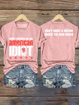 Women's  Don't wanna be an american  Print T-Shirt