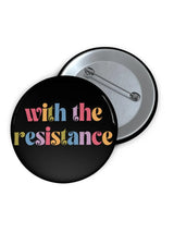 With The Resistance Brooch