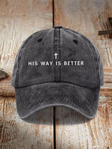 Unisex His Way Is Better Christian Print Hat