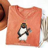 Flight Was Never an Option Comfort Penguin Meme T-shirt
