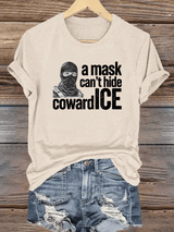 Women's  Anti ICE, A Mask Cant Hide CowardICE T-shirt