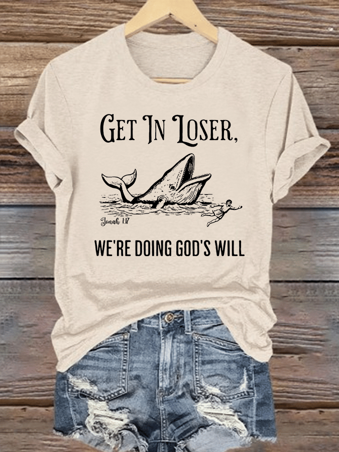 Women's  WE'RE DOING GOD'S WILL Print T-Shirt