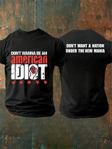 Men's  Don't wanna be an american Print T-Shirt