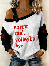 Women's Retro Sorry Can'T Volleyball Bye Printed Sweatshirt