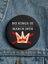 🔥Buy 3 Get 15% Off🔥Unisex Retro No Kings III 50 State Nationwide Protest March 28th Pin-Back Button