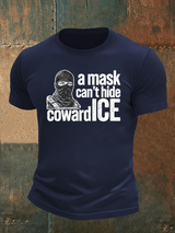 Men's  Anti ICE, A Mask Cant Hide CowardICE T-shirt