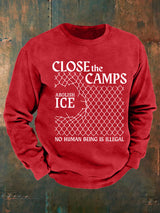 Men's  Abolish ICE  Close The Camps  Printed  Sweatshirt