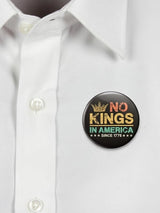 🔥Buy 3 Get 15% Off🔥Unisex Retro No Kings In America Since 1776 Pin-Back Button