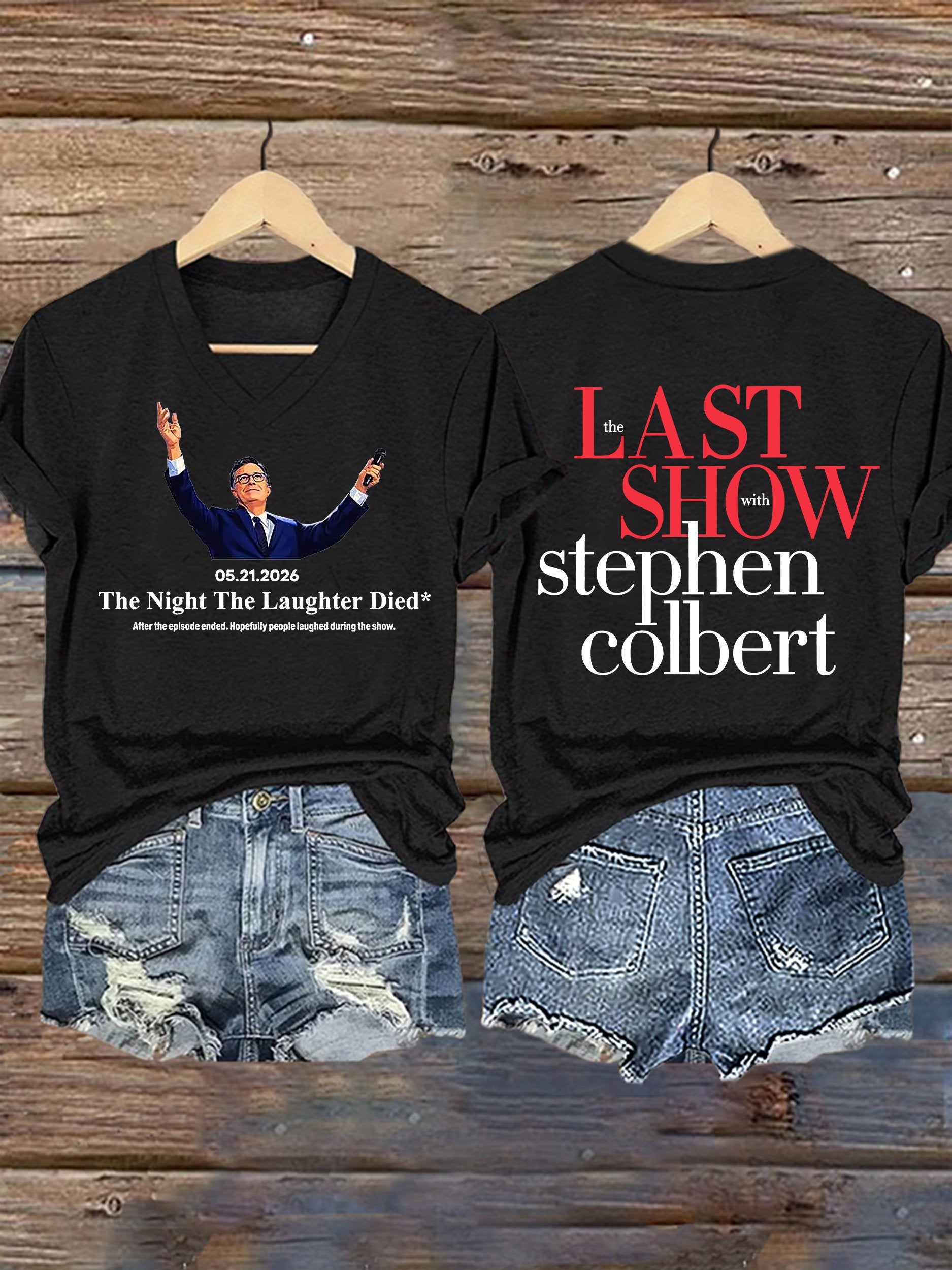 🔥Buy 3 Get 15% Off🔥V-Neck Retro Last Show 05.21.2026 The Night The Laughter Died After The Episode Ended. Hopefully People Laughed During The Show Print T-Shirt