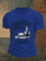 Men's I'LL TAKE MY WISKY  Print  T-Shirt
