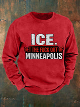 Men's  ICE GET THE FUCK OUT OF MINNEAPOLIS  Printed  Sweatshirt
