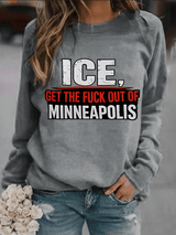 Women's  ICE GET THE FUCK OUT OF MINNEAPOLIS  Printed  Sweatshirt