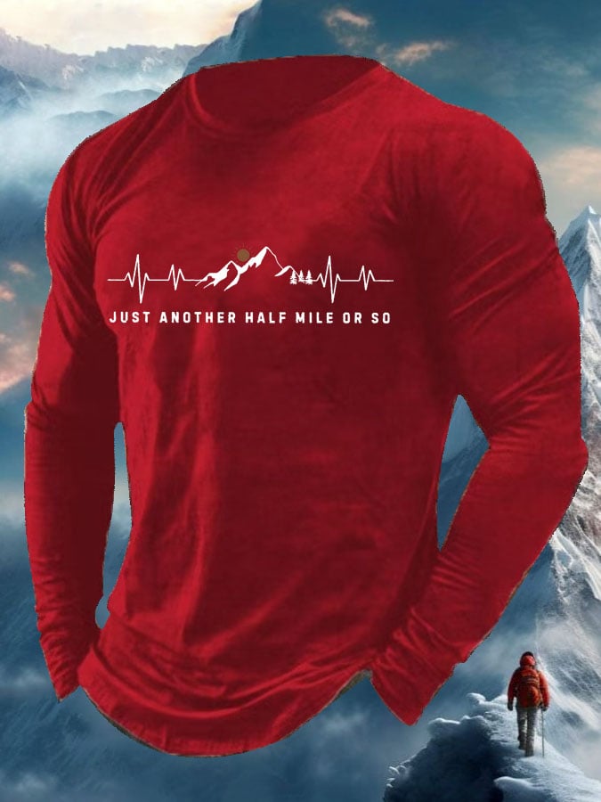 Men's Just Another Half Mile Or So Print Long Sleeve Top