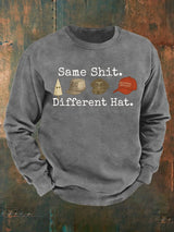 Men's  Same shit Different costume  Print  Sweatshirt