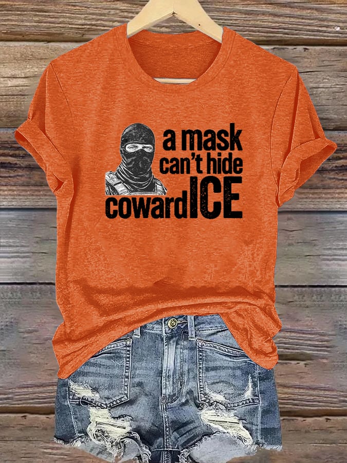 Women's  Anti ICE, A Mask Cant Hide CowardICE T-shirt