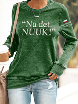 Retro Nu Det Nuuk! Make America Go Away Print Sweatshirt