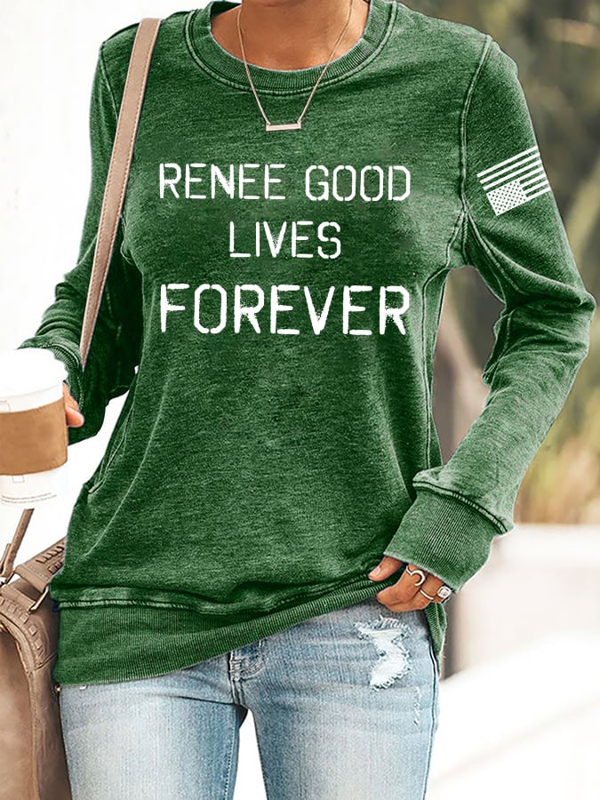 Retro Renee Good Lives Forever Print Sweatshirt