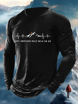 Men's Just Another Half Mile Or So Print Long Sleeve Top