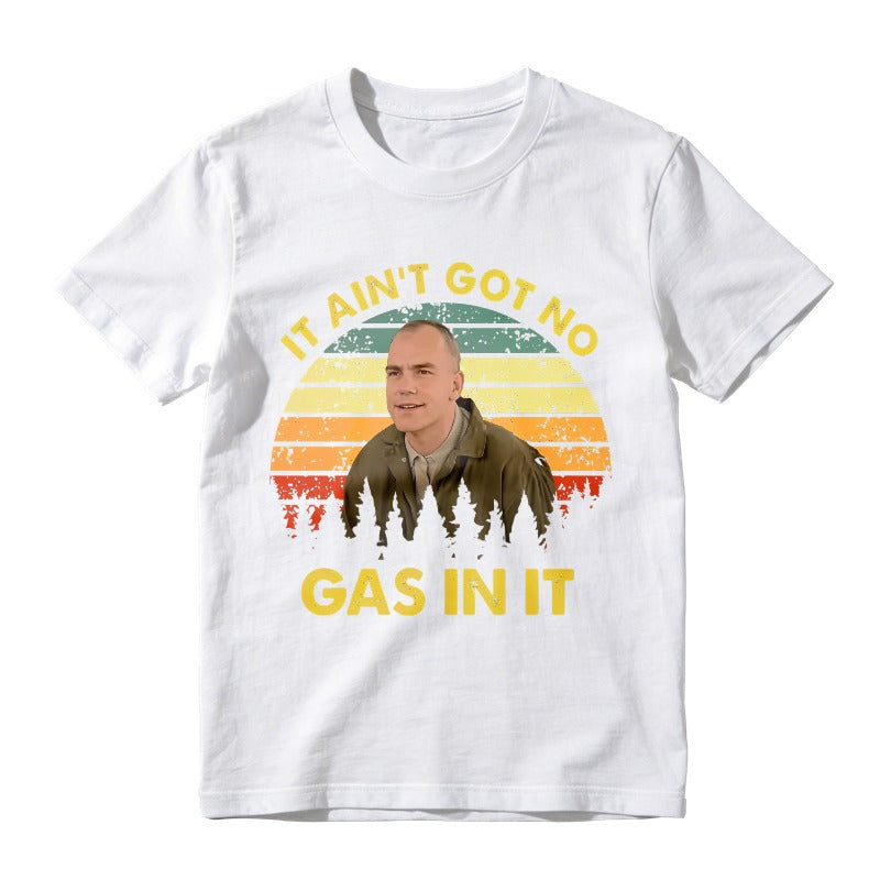It Aint Got No Gas In It Vintage Sunset Man T-shirt