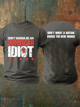 Men's  Don't wanna be an american Print T-Shirt
