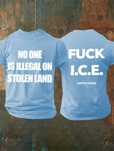 Men's  NO ONE IS ILLEGAL ON STOLEN LAND  Print  T-Shirt