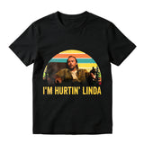 I'm Hurtin' Linda Doyle Hargraves Vintage Retro T-shirts, Sling Blade Quotes Drama Film T-shirts, 90s Movie Doyle Hargraves Sayings Shirt