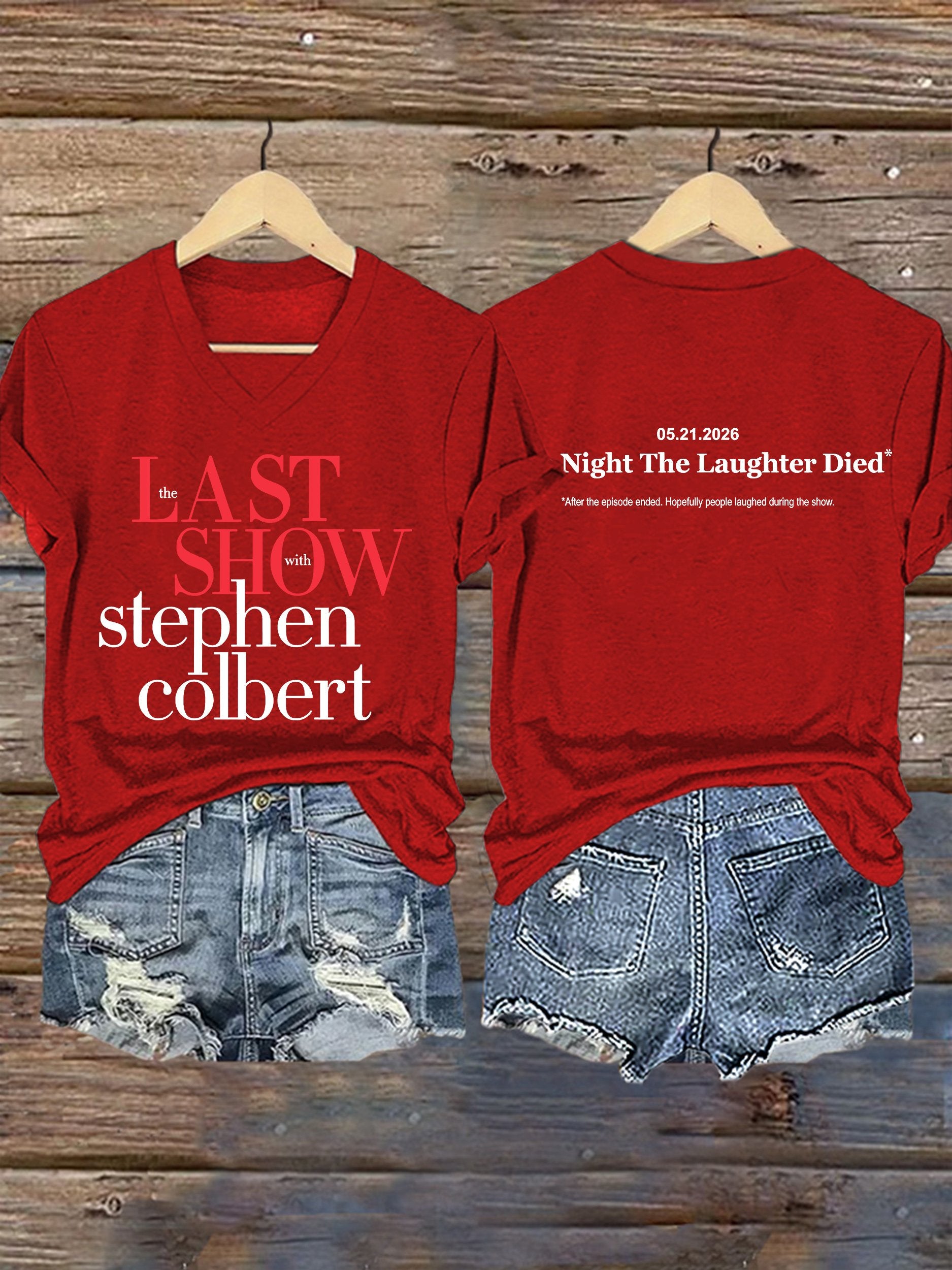 🔥Buy 3 Get 15% Off🔥V-Neck Retro Last Show 05.21.2026 The Night The Laughter Died After The Episode Ended. Hopefully People Laughed During The Show Print T-Shirt