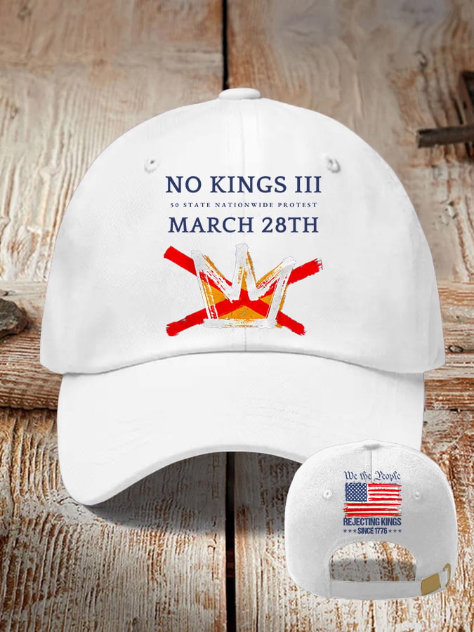 🔥Buy 3 Get 15% Off🔥Retro No Kings III 50 State Nationwide Protest March 28th Rejecting Kings Since 1776 Print Baseball Cap