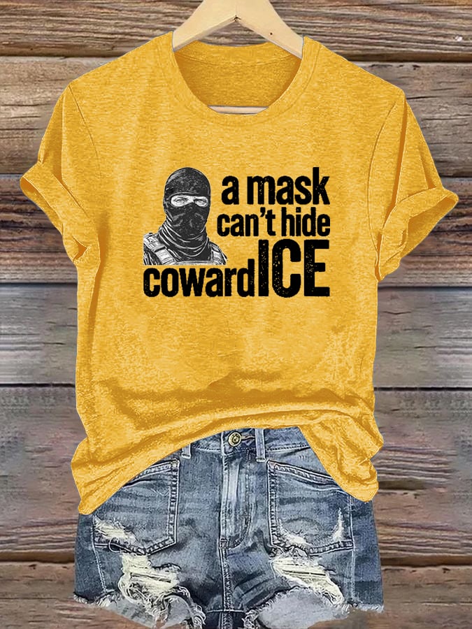 Women's  Anti ICE, A Mask Cant Hide CowardICE T-shirt