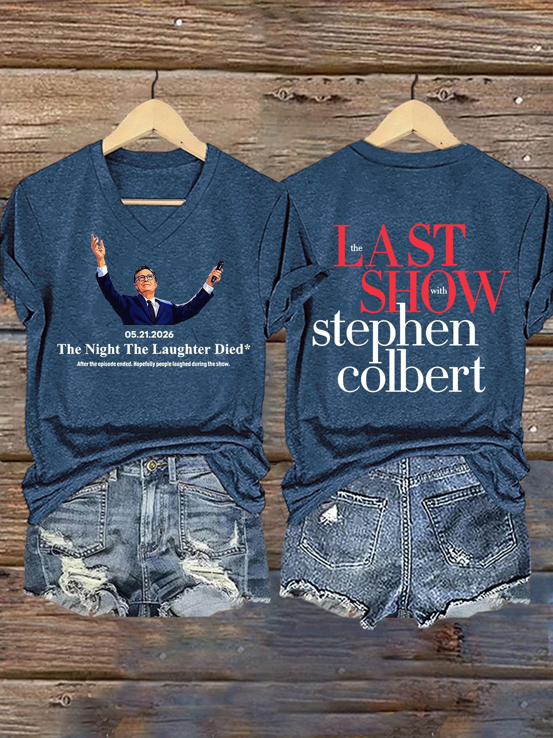 🔥Buy 3 Get 15% Off🔥V-Neck Retro Last Show 05.21.2026 The Night The Laughter Died After The Episode Ended. Hopefully People Laughed During The Show Print T-Shirt
