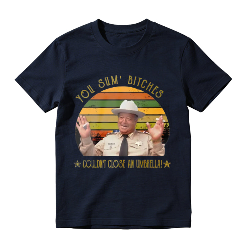 You Sum Bitches Couldnt Close An Umbrella Unisex Classic T-shirt