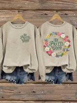 Women's Be Pretti Good Print Sweatshirt