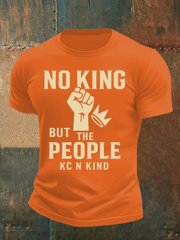 🔥Buy 3 Get 15% Off🔥Men's no king but the people KC N kind print  T-Shirt