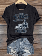 Women's  I'LL TAKE MY WISKY Print T-Shirt