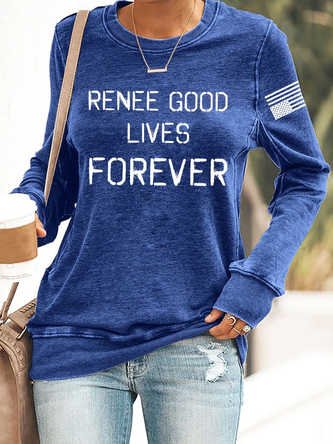 Retro Renee Good Lives Forever Print Sweatshirt